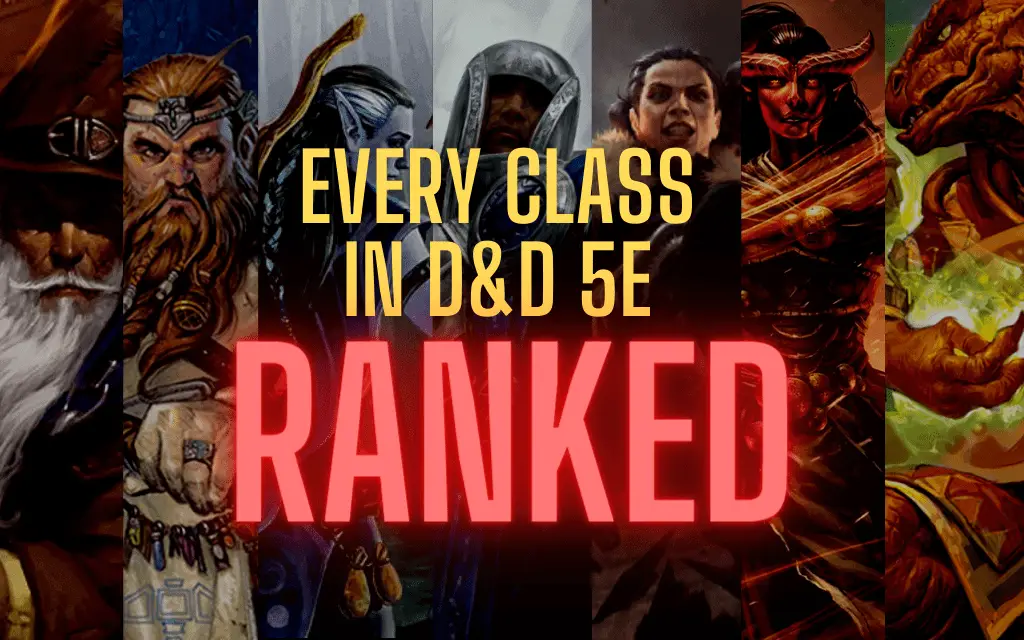 Ranking The Classes Of Dungeons & Dragons 5e