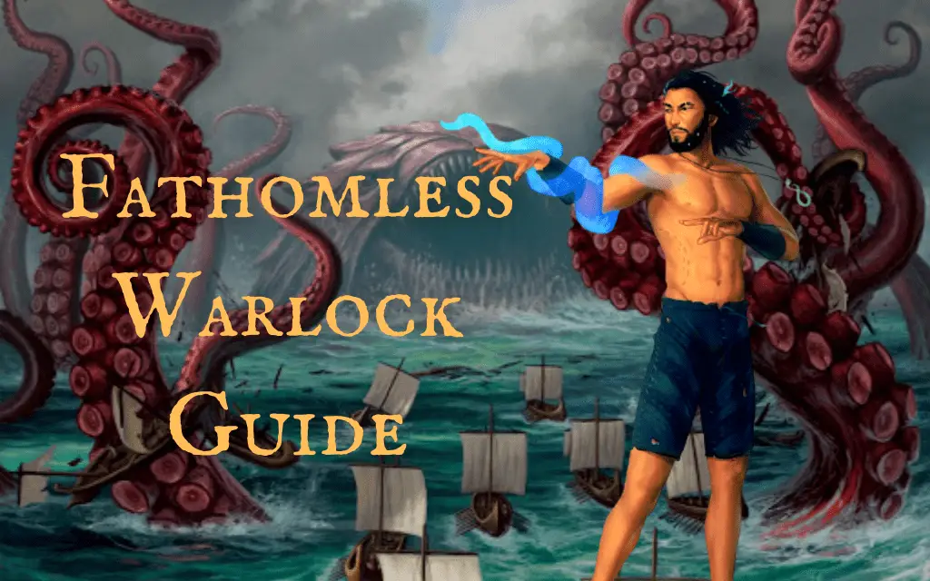 Fathomless Warlock Full Subclass Guide | D&D 5e (2023)