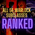 Ranking Every Warlock Subclass in D&D 5e