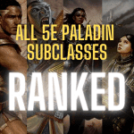 Ranking Every Paladin Subclass in D&D 5e