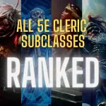 Ranking Every Cleric Subclass in D&D 5e