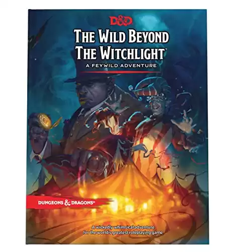 The Wild Beyond the Witchlight: A Feywild Adventure