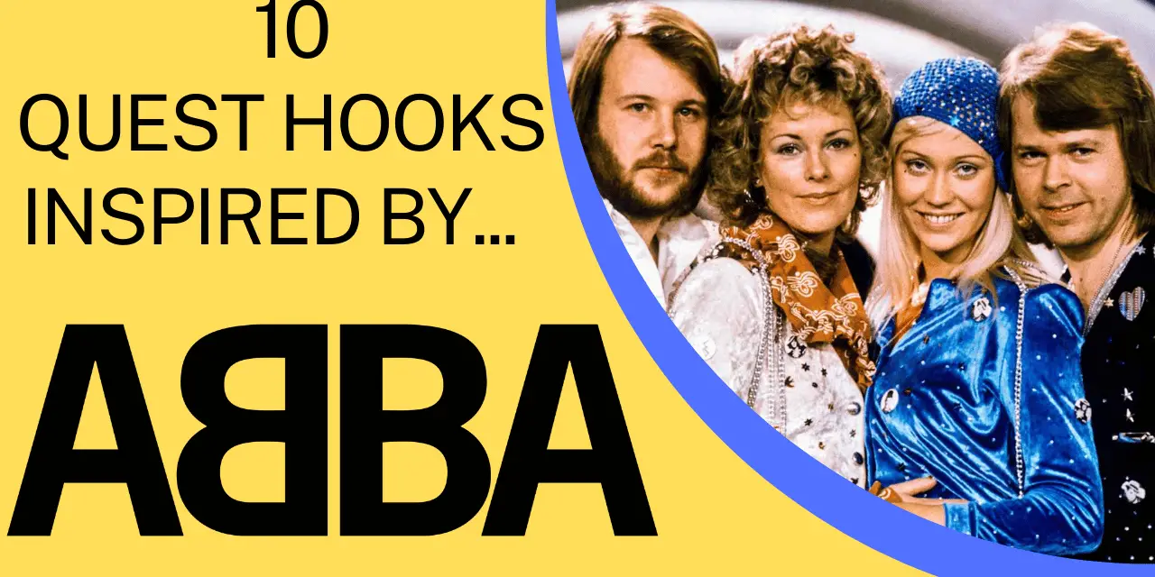 10 Adventure Hooks Inspired By ABBA