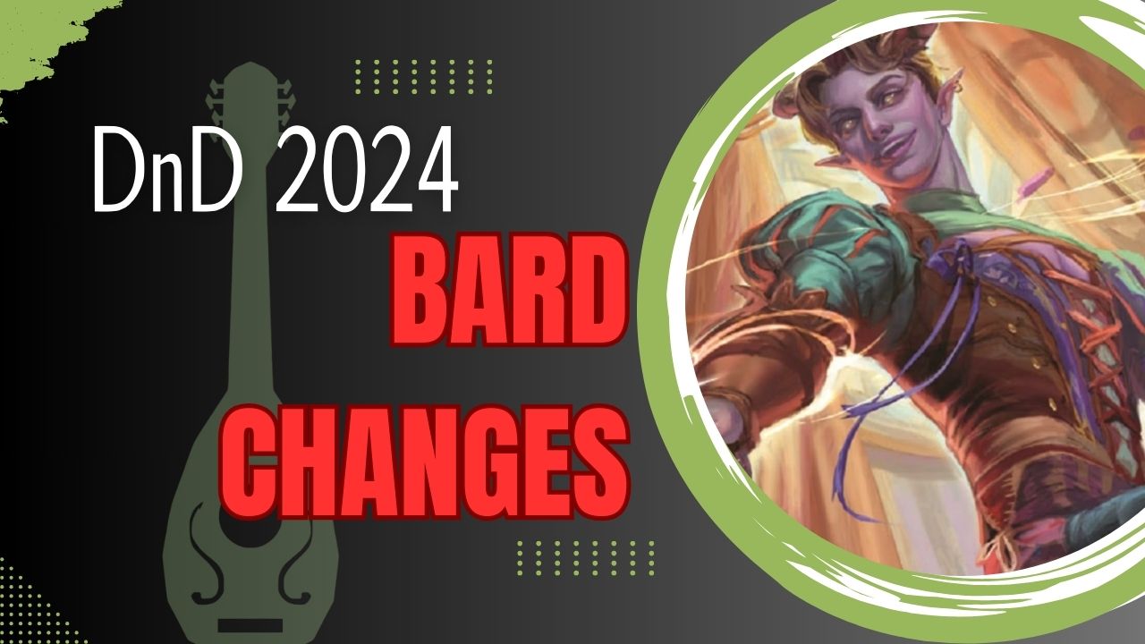 D&D 2024 Bard Changes Key Updates and Enhancements Tabletop Joab