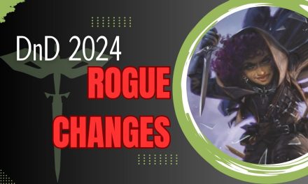 D&D 2024 Rogue Changes: Latest Updates and Features